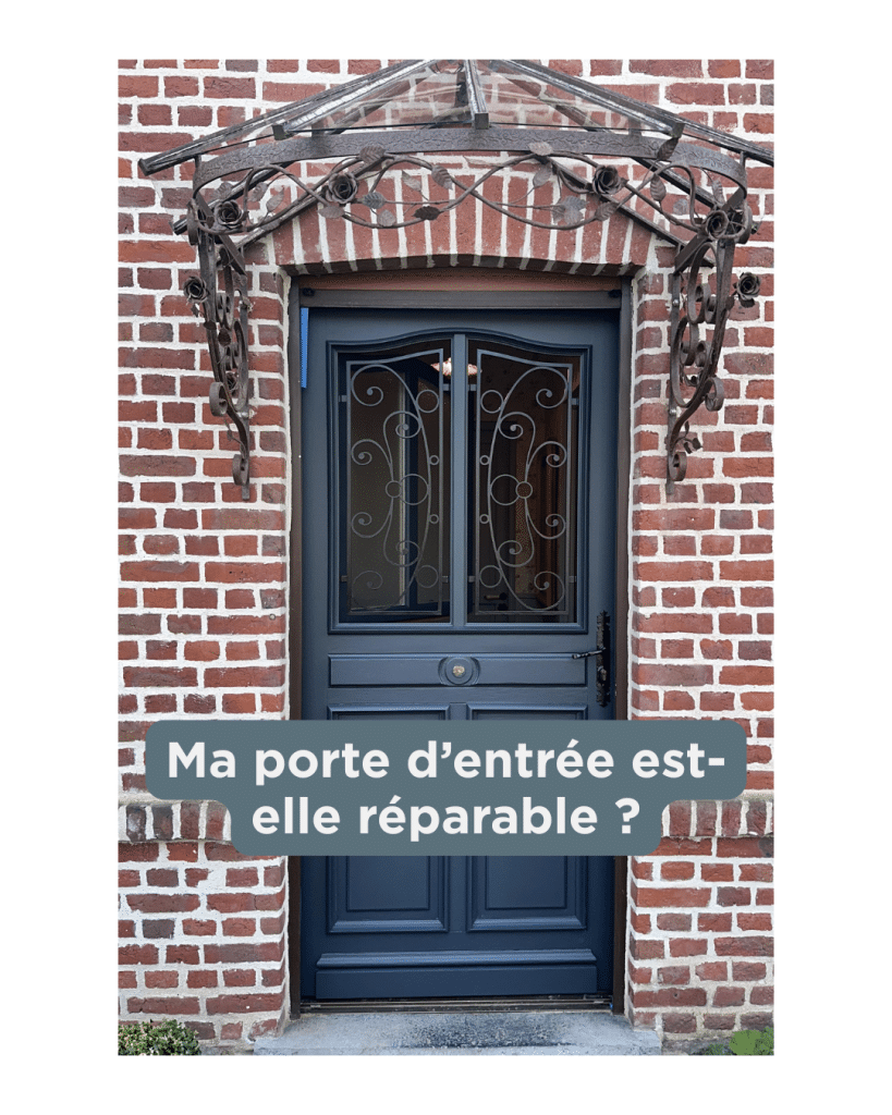 Ma porte d’entrée ancienne est-elle réparable ?